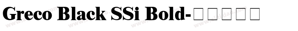 Greco Black SSi Bold字体转换